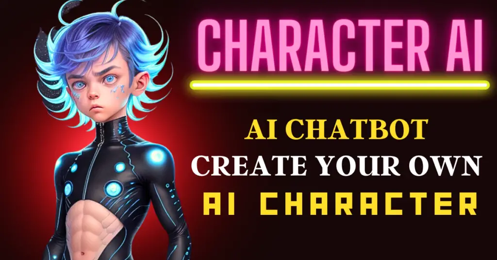 Character.AI (AI Chatbot): Create your own AI Character