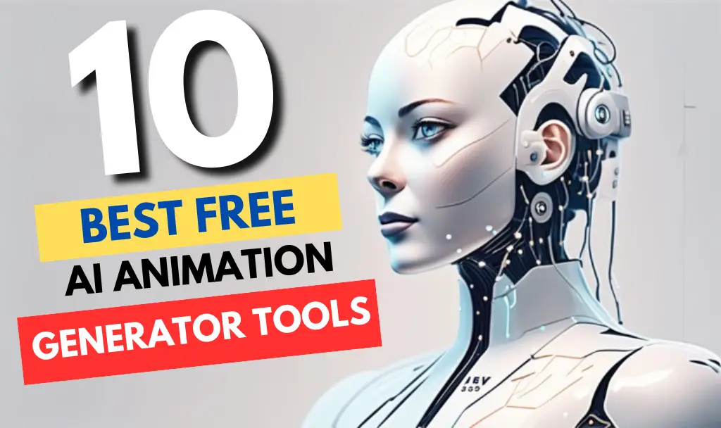 10 Free AI Animation Generator Tools (Text to Animation)