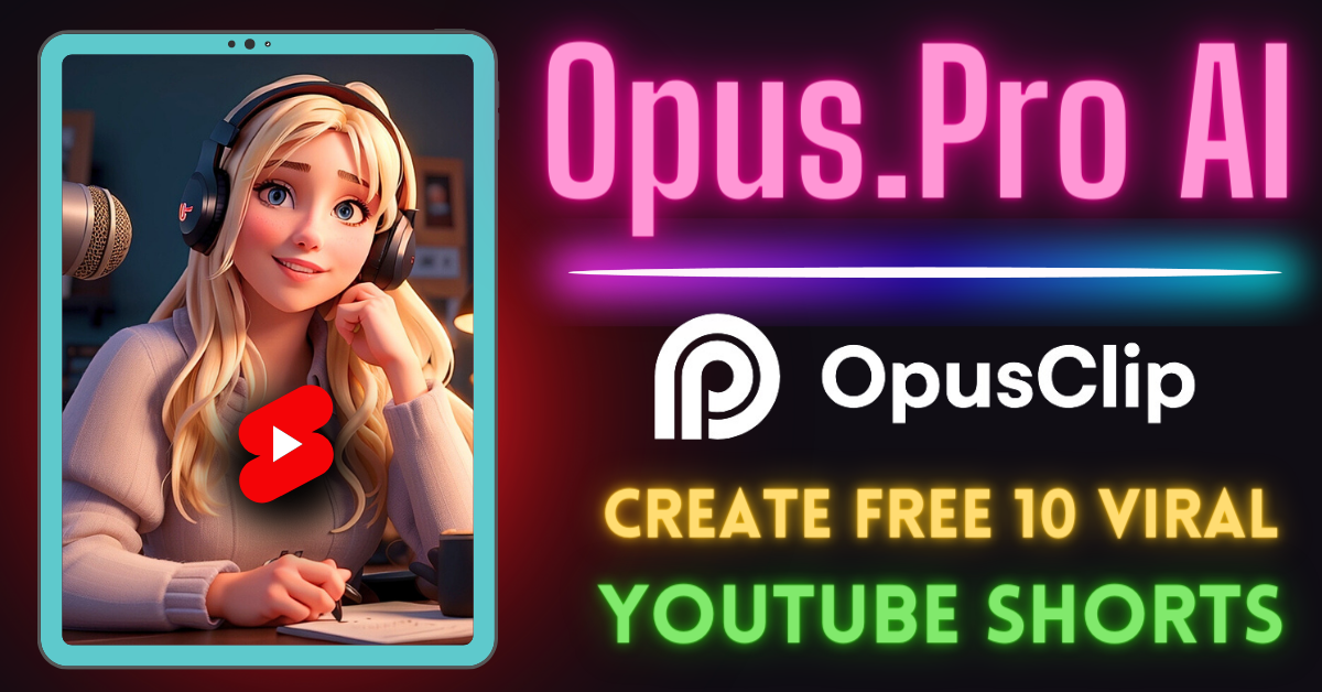 Opus pro clip AI: Create 10 Viral shorts from video (Don't Miss)