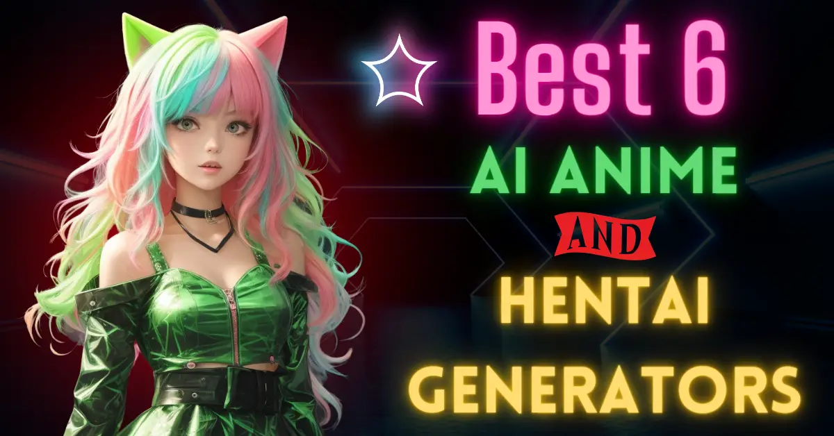 Best 6 Ways to Make AI Generated Hentai in 2023