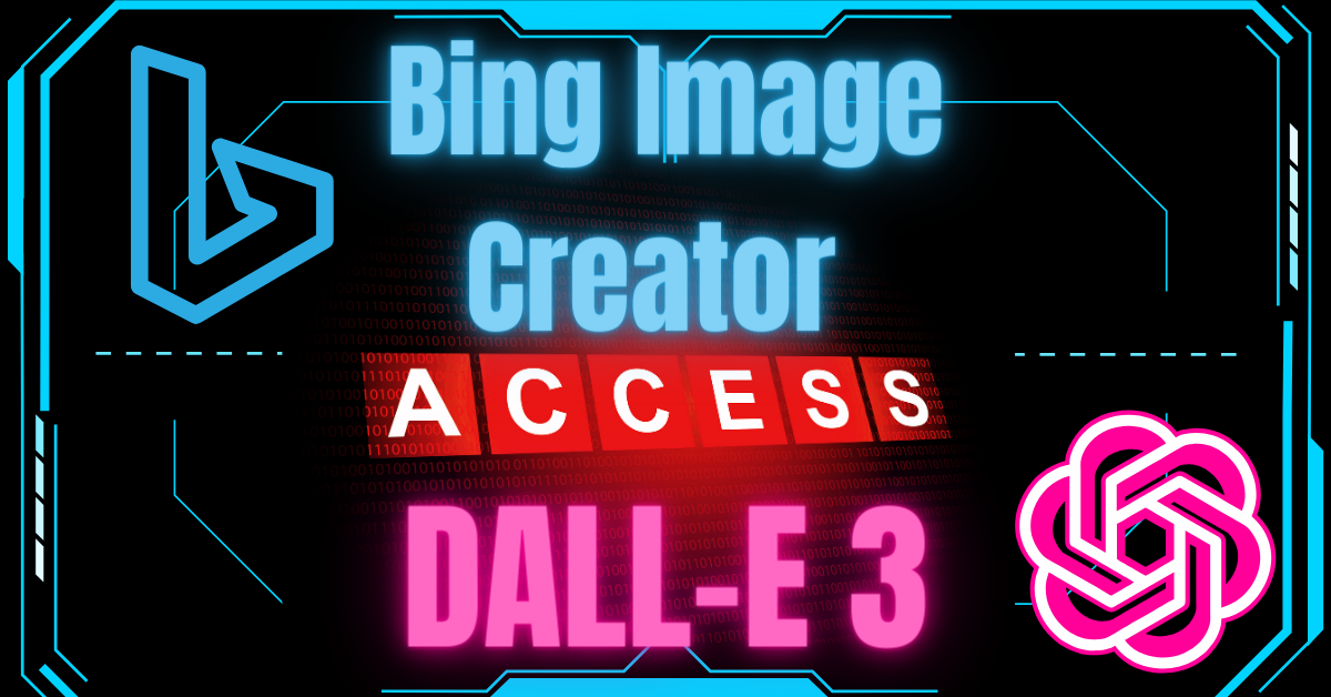 Bing Image Creator access Dalle 3