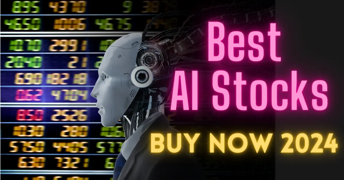 Best AI Stocks to Buy Now 2024